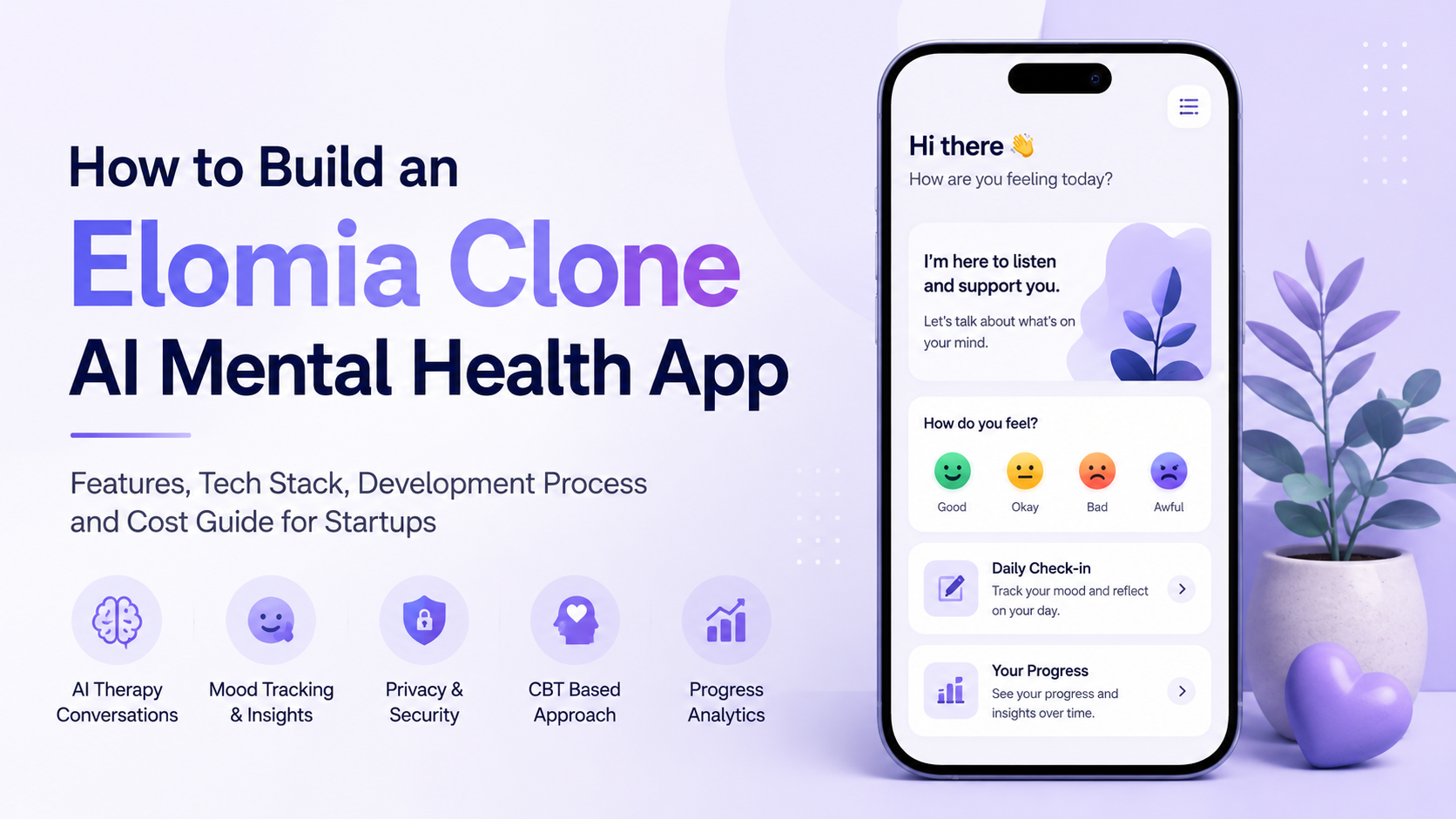 How to Make Mental Health App Like Elomia Clone?