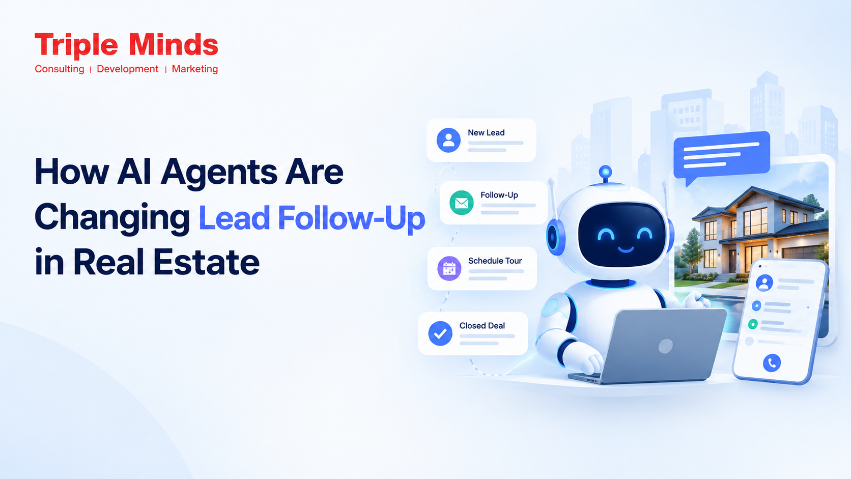 How AI Agents Are Changing Lead Follow-Up in Real Estate