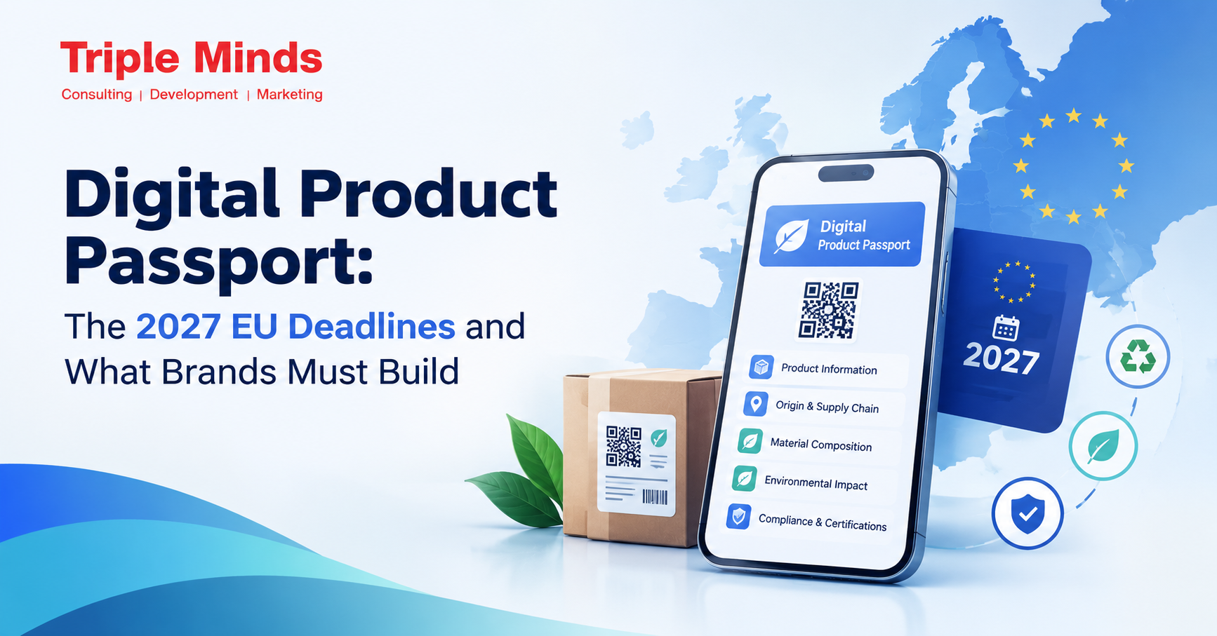 Digital Product Passport: The 2027 EU Deadlines and What Brands Must Build